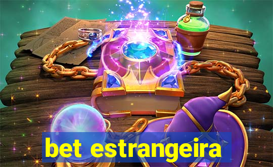 bet estrangeira
